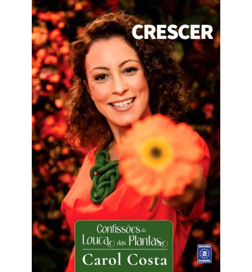 Livro Coleção Confissões da Louca das Plantas - Crescer
