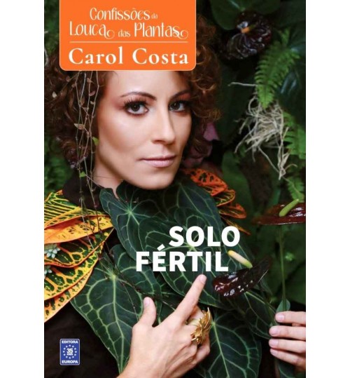 Livro Coleção Confissões da Louca das Plantas - Solo Fértil