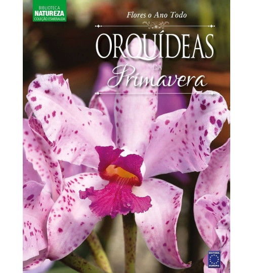Livro Coleção Esmeralda: Orquídeas da Primavera - Volume 3