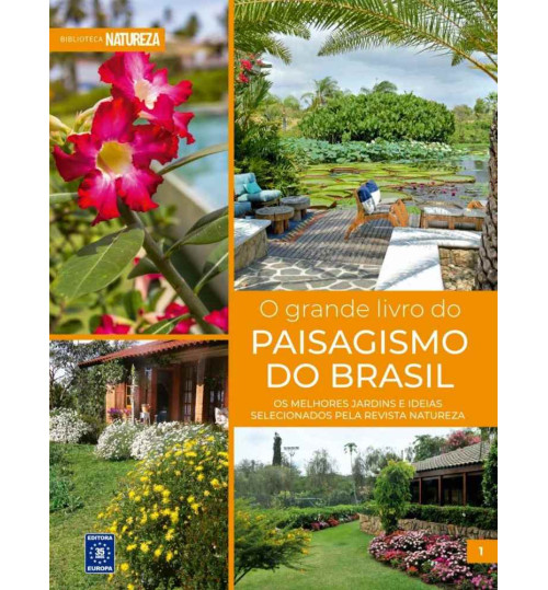 Livro O Grande Livro do Paisagismo do Brasil - Volume 1