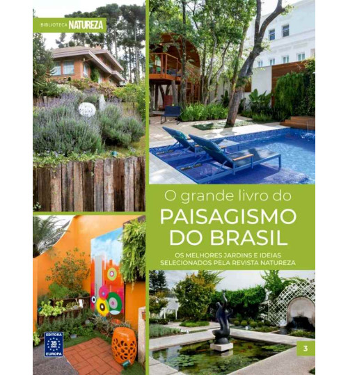 Livro O Grande Livro do Paisagismo do Brasil - Volume 3