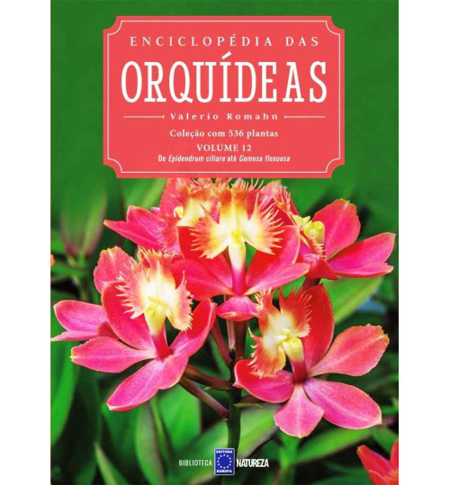 Livro Enciclopédia das Orquídeas Volume 12