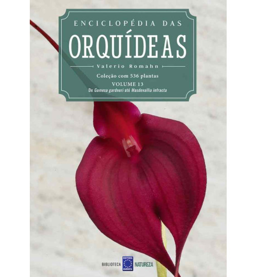 Livro Enciclopédia das Orquídeas Volume 13