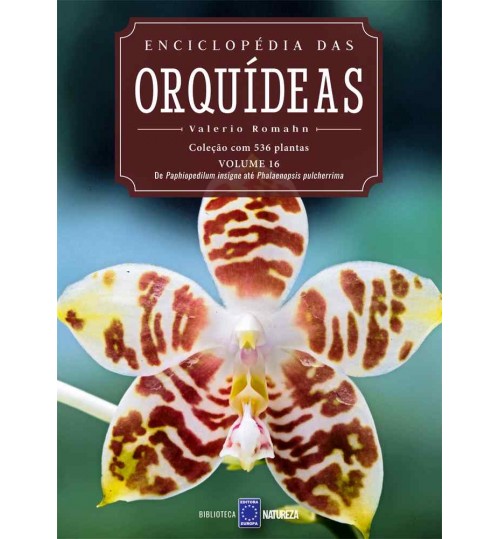 Livro Enciclopédia das Orquídeas Volume 16