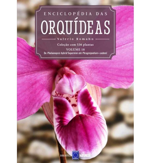 Livro Enciclopédia das Orquídeas Volume 18