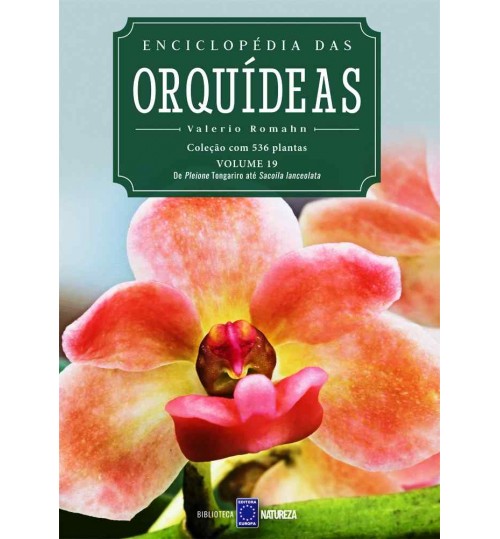 Livro Enciclopédia das Orquídeas Volume 19