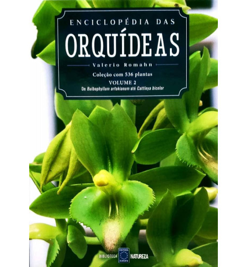 Livro Enciclopédia das Orquídeas Volume 2