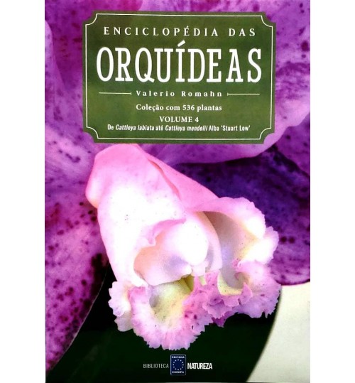 Livro Enciclopédia das Orquídeas Volume 4
