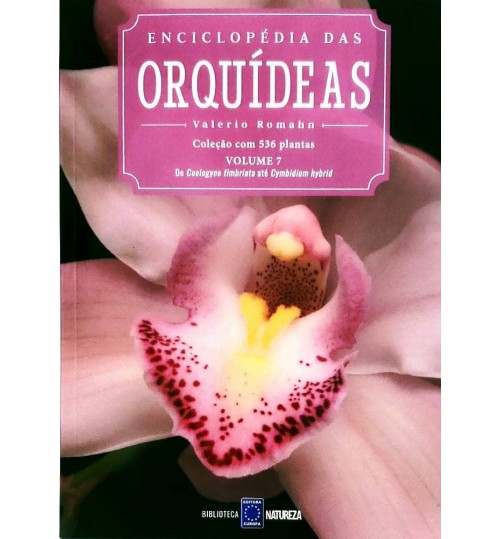 Livro Enciclopédia das Orquídeas Volume 7