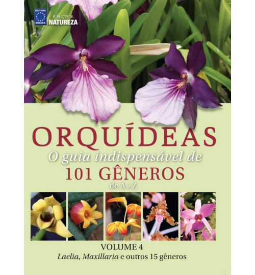 Livro Coleção Orquídeas: O Guia Indispensável De 101 Gêneros De A a Z - Volume 4