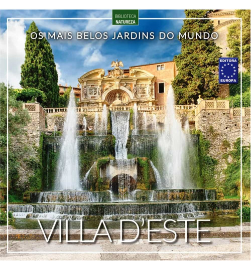 Livro Os Mais Belos Jardins do Mundo: Villa d'Este