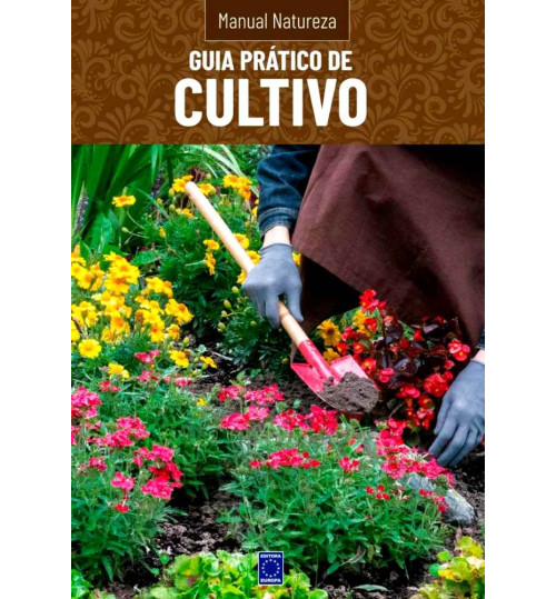 Livro Manual Natureza - Volume 4: Guia Prático de Cultivo