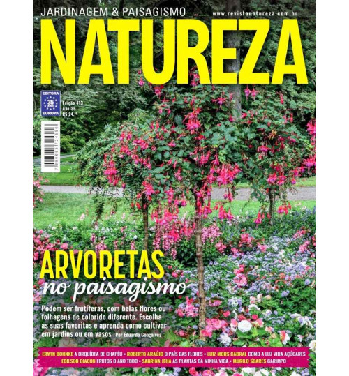 Revista Natureza - Arvoretas no Paisagismo N° 413