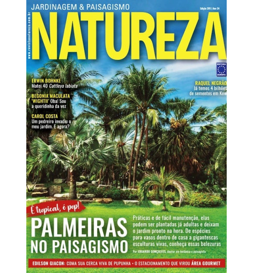 Revista Natureza - É tropical, é Pop! Palmeiras no Paisagismo N° 395