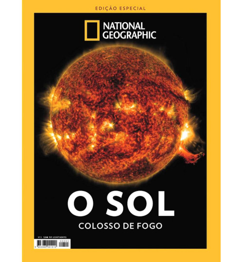 Revista National Geographic – O Sol Colosso de Fogo