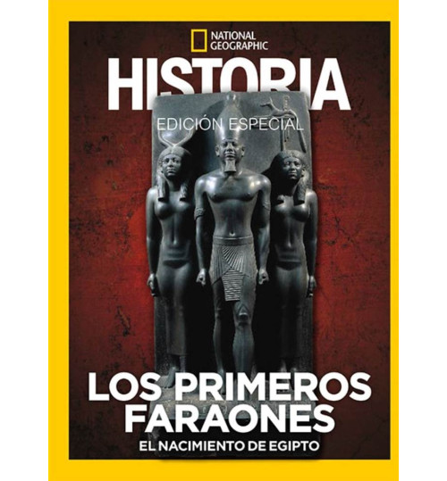 Revista National Geographic – História: Los Primeros Faraones En Nacimiento de Egipto (Versão em Espanhol)