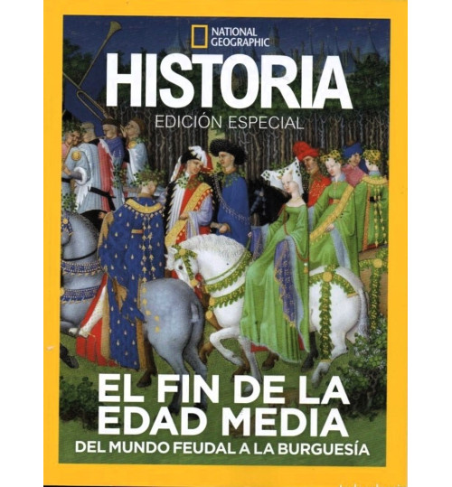 Revista National Geographic – História: El Fin de la Edad Media (Versão Em Espanhol)