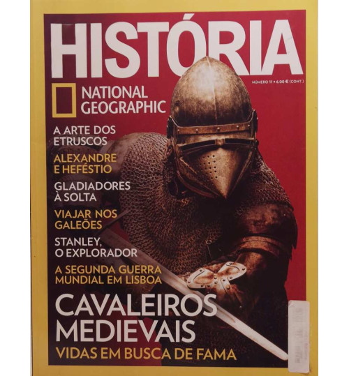 Revista National Geographic – História: Cavaleiros Medievais - Vidas em Busca de Fama