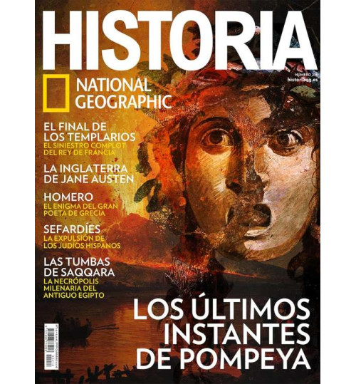 Revista National Geographic – História: Los Últimos Instantes de Pompeya N° 216 (Versão Em Espanhol)