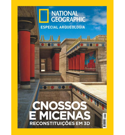 Revista National Geographic Especial Arqueologia - Cnossos e Micenas Reconstituições em 3D