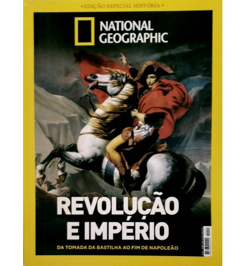 Revista National Geographic - Revolução e Império