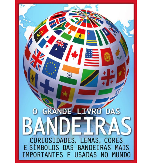 O Grande Livro das Bandeiras