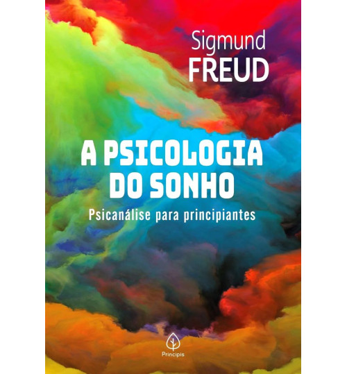 Livro A Psicologia do Sonho - Psicanálise para Principiantes