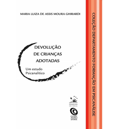 Livro Devolução de Crianças Adotadas, Um Estudo Psicanalítico