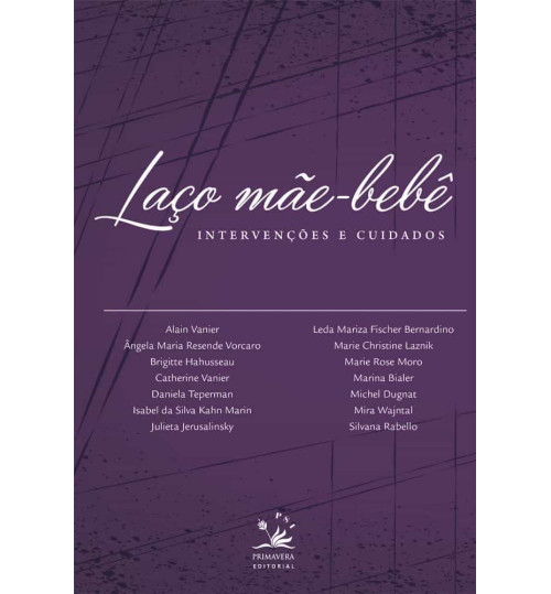Livro Laço Mãe-Bebê, Intervenções e Cuidados