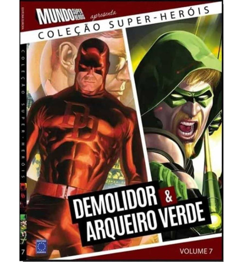 Livro Coleção Super-Heróis Volume 7: Demolidor e Arqueiro Verde