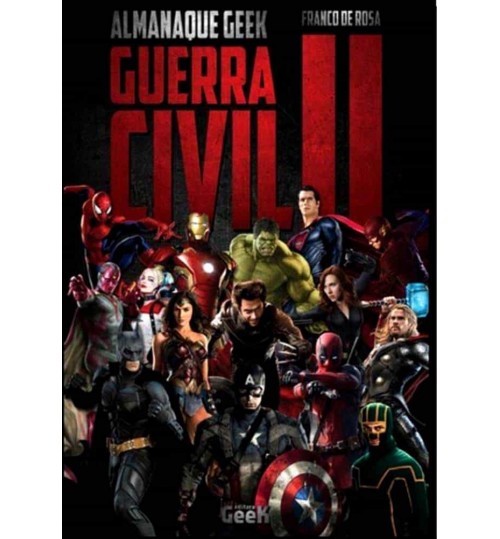 Livro Almanaque Geek Guerra Civil 2