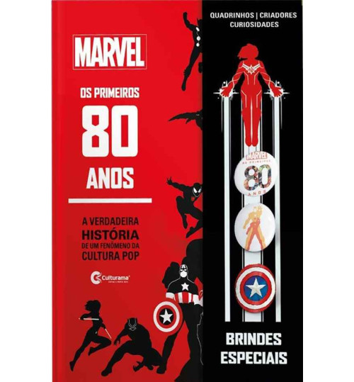 Livro Marvel Os Primeiros 80 Anos - A Verdadeira História de Um Fênomeno da Cultura Pop
