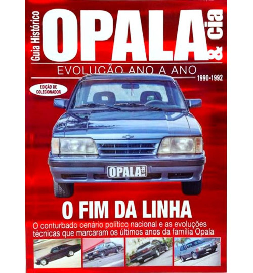 Revista Guia Histórico Opala & Cia O Fim da Linha 1990 - 1992