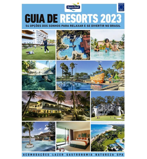 Livro Guia de Resorts 2023 - 54 Opções dos Sonhos Para Relaxar e se Divertir no Brasil