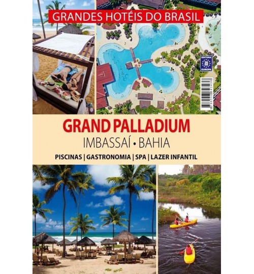 Livro Grandes HotÃ©is do Brasil - Grand Palladium ImbassaÃ­