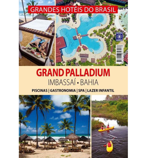 Livro Grandes Hotéis do Brasil - Grand Palladium Imbassaí