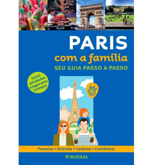 Livro Paris com a FamÃ­lia - Seu Guia Passo a Passo