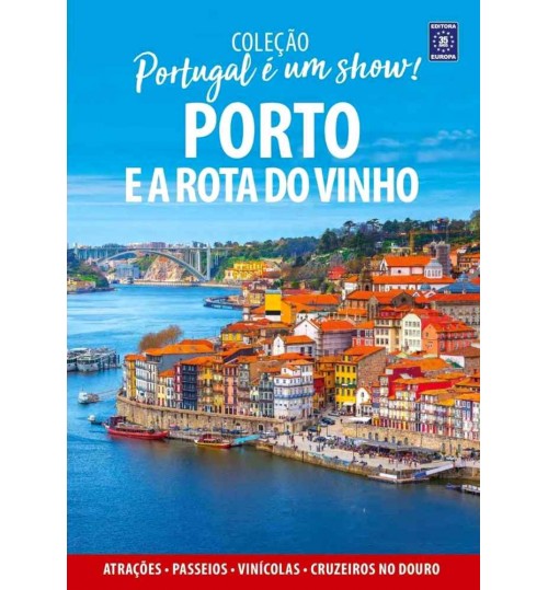 Livro ColeÃ§Ã£o Portugal Ã© um Show - Porto e a Rota do Vinho