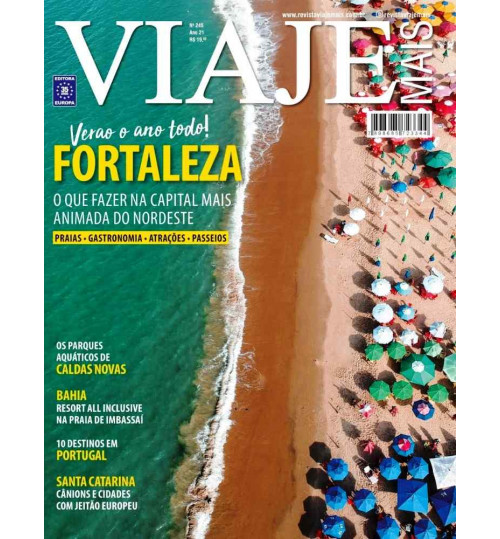 Revista Viaje Mais - Fortaleza, Verão O Ano Todo! N° 245