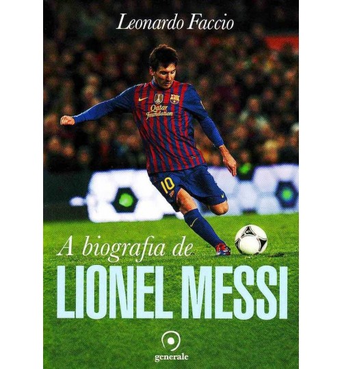 Livro A Biografia de Lionel Messi