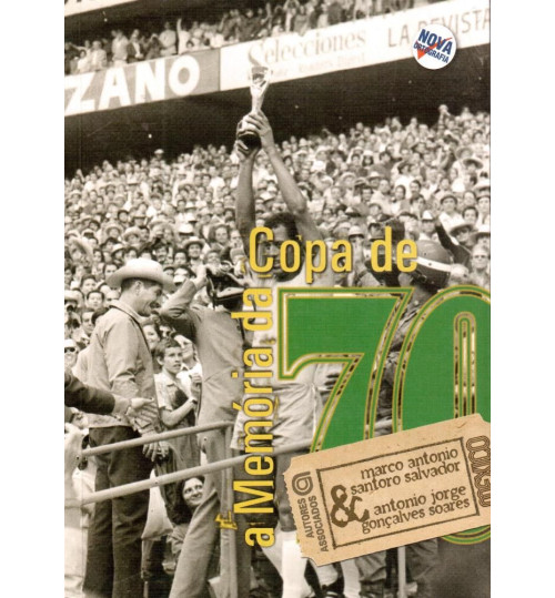 Livro A Memória da Copa de 70