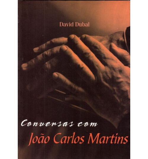 Livro Conversas com João Carlos Martins 