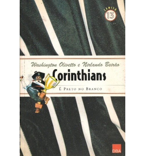 Livro Corinthians É Preto no Branco