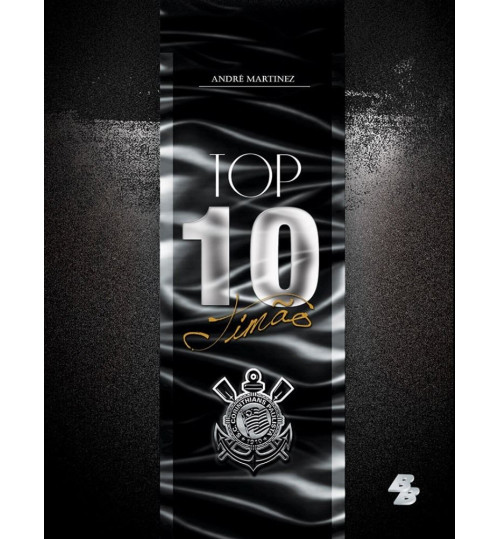 Livro Corinthians Top 10 Timão 