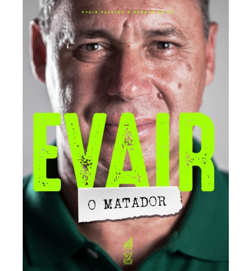 Livro Evair O Matador 