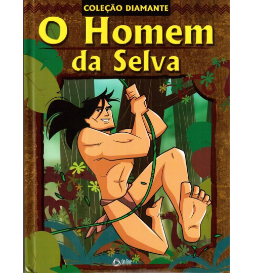 Livro Infantil O Homem Da Selva - Coleção Diamante
