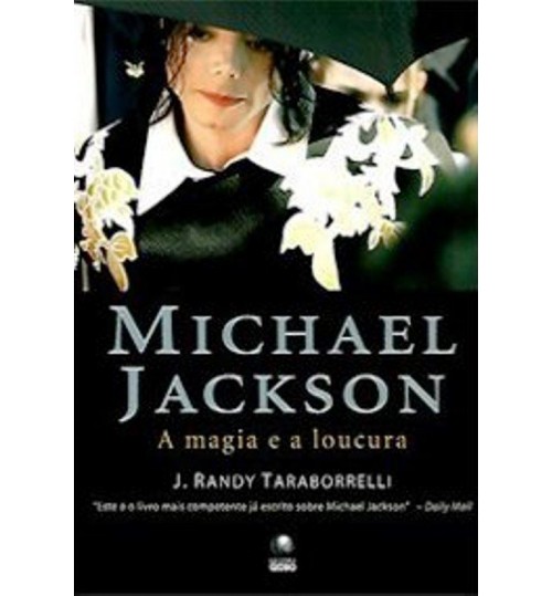 Livro Michael Jackson A Magia e a Loucura