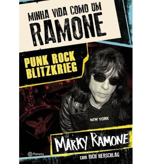 Livro Minha Vida Como Um Ramone - Punk Rock Blitzkrieg