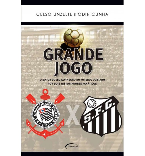 Livro O Grande Jogo Corinthians x Santos