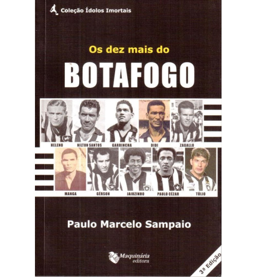 Livro Os Dez Mais do Botafogo